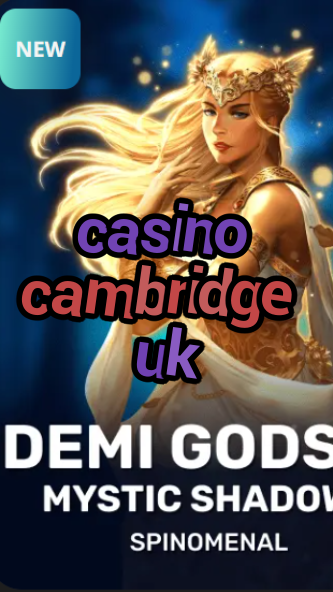 casino cambridge uk-trdjkmsxjksdss.com